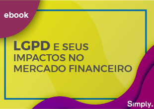 Lei Geral de Proteção de Dados e seus impactos no Mercado Financeiro