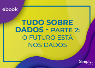 Tudo Sobre Dados – Parte 2: O futuro está nos dados